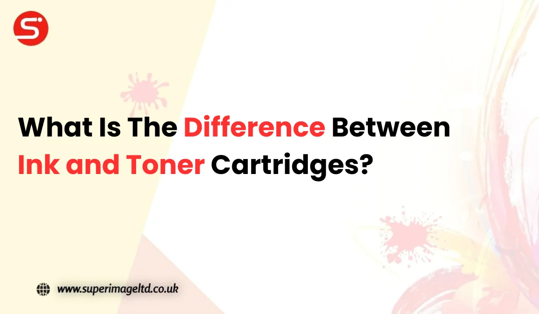 What Is The Difference Between Ink and Toner Cartridges