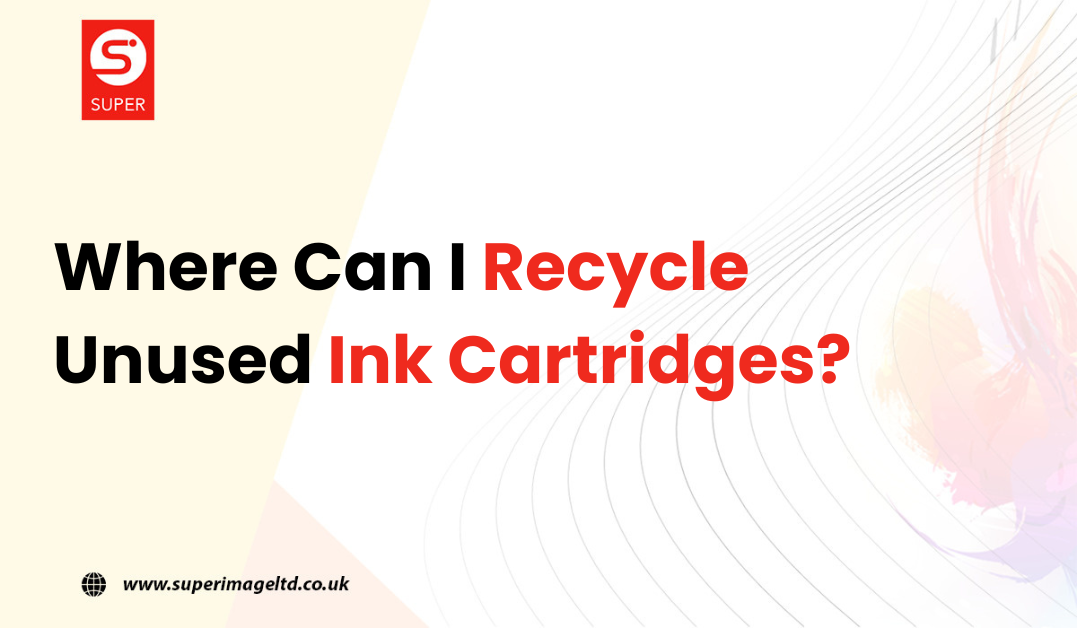 Where Can I Recycle Unused Ink Cartridges?