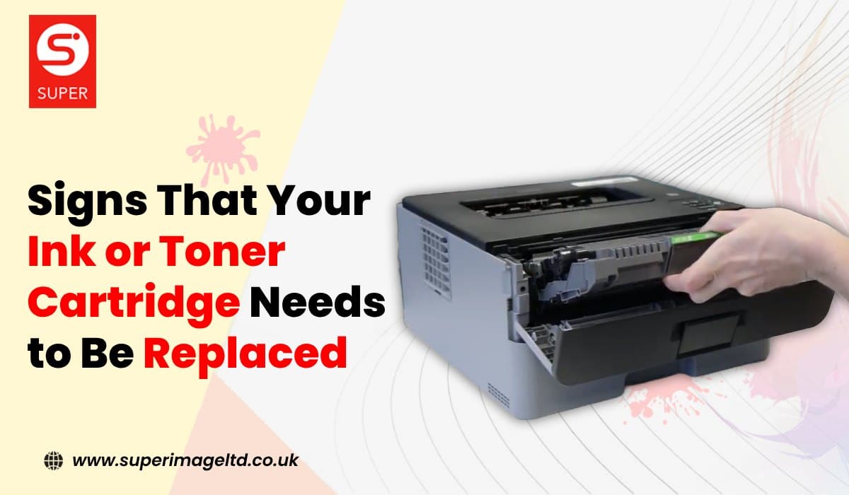 Signs That Your Ink or Toner Cartridge Needs to Be Replaced